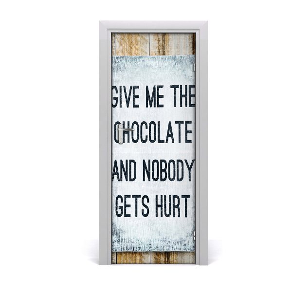 Deur sticker Geef chocolade