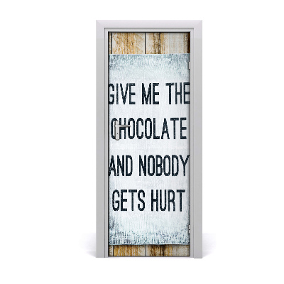 Deur sticker Geef chocolade