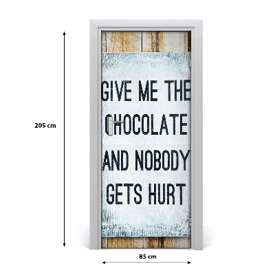 Deur sticker Geef chocolade