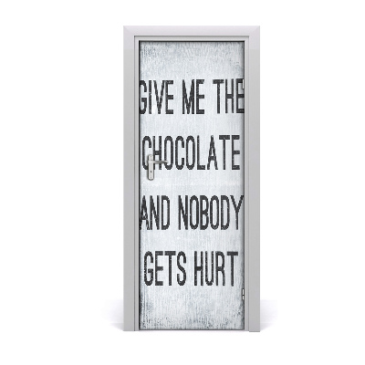 Deur sticker Geef chocolade