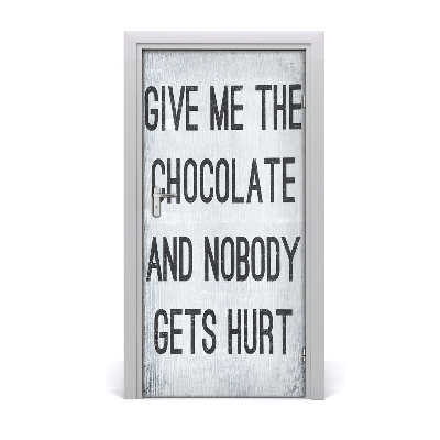 Deur sticker Geef chocolade