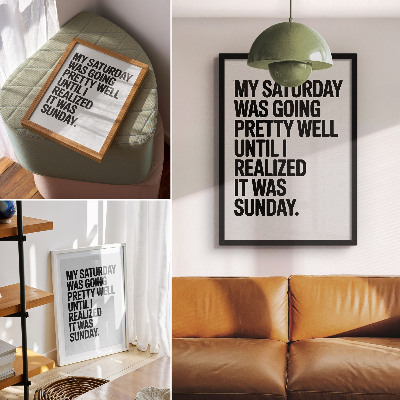 Wandposter Typografie met hoog contrast, humoristische boodschap